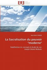 La Sacralisation Du Pouvoir 