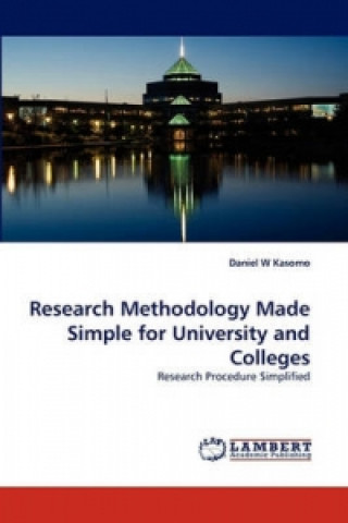 Research Methodology Made Simple for University and Colleges