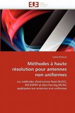 Methodes a haute resolution pour antennes non uniformes