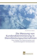 Messung von Kundendiskriminierung in Dienstleistungsunternehmen