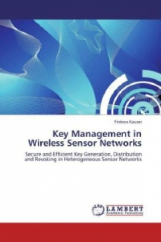 Key Management in Wireless Sensor Networks