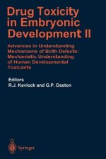 Drug Toxicity in Embryonic Development II