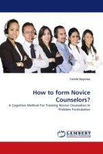 How to form Novice Counselors?