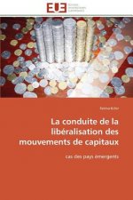 Conduite de la Lib ralisation Des Mouvements de Capitaux