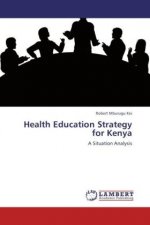 Health Education Strategy for Kenya
