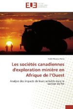 Les sociétés canadiennes d'exploration minière en Afrique de l'Ouest