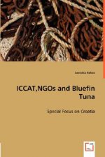 ICCAT, NGOs and Bluefin Tuna