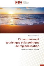 L'Investissement Touristique Et La Politique de R gionalisation