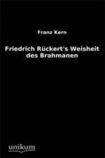 Friedrich Rückert's Weisheit des Brahmanen