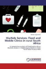 Hiv/Aids Services: Fixed and Mobile Clinics in rural South Africa