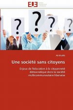 Une Soci t  Sans Citoyens