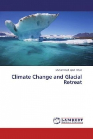 Climate Change and Glacial Retreat