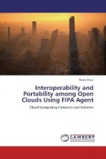 Interoperability and Portability among Open Clouds Using FIPA Agent