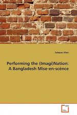 Performing the (Imagi)Nation