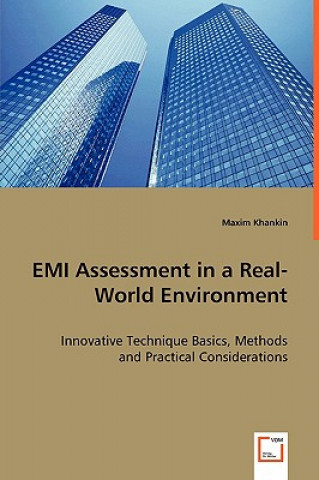 EMI Assessment in a Real-World Environment