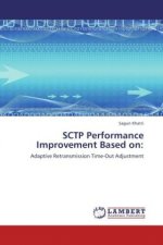 SCTP Performance Improvement Based on: