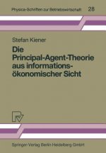 Die Principal-Agent-Theorie Aus Informations konomischer Sicht