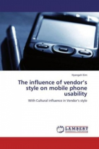 The influence of vendor's style on mobile phone usability