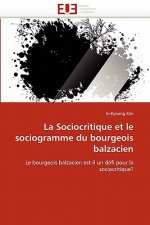 Sociocritique Et Le Sociogramme Du Bourgeois Balzacien