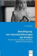 Bewältigung von Gewalterfahrungen bei Kindern