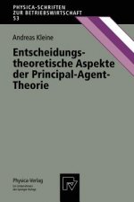Entscheidungstheoretische Aspekte Der Principal-Agent-Theorie