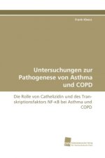 Untersuchungen zur Pathogenese von Asthma und COPD