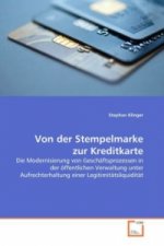 Von der Stempelmarke zur Kreditkarte