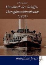 Handbuch der Schiffs-Dampfmaschinenkunde (1867)