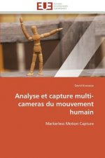 Analyse Et Capture Multi-Cameras Du Mouvement Humain