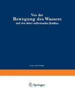 Von Der Bewegung Des Wassers Und Den Dabei Auftretenden Kr ften