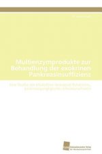 Multienzymprodukte zur Behandlung der exokrinen Pankreasinsuffizienz