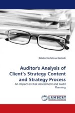 Auditor's Analysis of Client's Strategy Content and Strategy Process