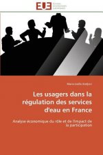 Les Usagers Dans La R gulation Des Services d'Eau En France