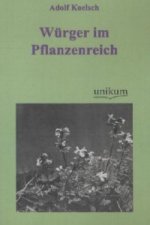 Würger im Pflanzenreich
