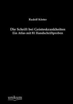 Schrift bei Geisteskrankheiten
