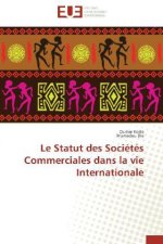 Le Statut des Sociétés Commerciales dans la vie Internationale