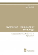 Kyrgyzstan - Homeland of the Kyrgyz