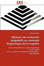 Moteurs de Recherche Adaptatifs Au Contexte Linguistique de la Requ te