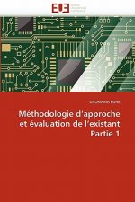 Methodologie d approche et evaluation de l existant partie 1