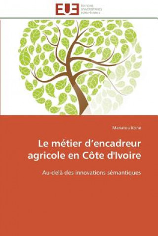 Le M tier D Encadreur Agricole En C te d'Ivoire
