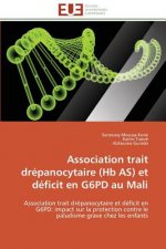 Association trait drepanocytaire (hb as) et deficit en g6pd au mali