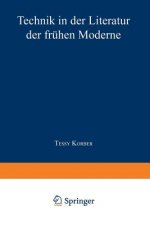 Technik in Der Literatur Der Fr hen Moderne