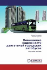 Povyshenie nadezhnosti dvigatelej gorodskih avtobusov