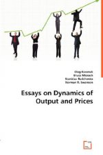 Essays on Dynamics of Output and Prices