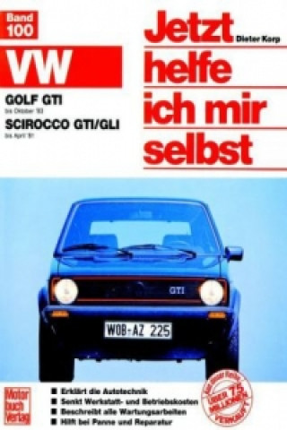 VW Golf GTI (bis 10/83)  VW Scirocco GTI/GLI (bis 4/81)