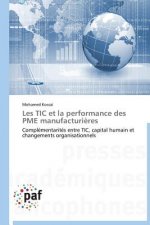 Les Tic Et La Performance Des Pme Manufacturieres