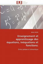 Enseignement Et Apprentissage Des  quations, In quations Et Fonctions