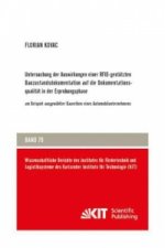 Untersuchung der Auswirkungen einer RFID-gestutzten Bauzustandsdokumentation auf die Dokumentationsqualitat in der Erprobungsphase