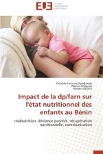 Impact de la Dp/Farn Sur l' tat Nutritionnel Des Enfants Au B nin