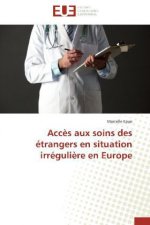 Accès aux soins des étrangers en situation irrégulière en Europe